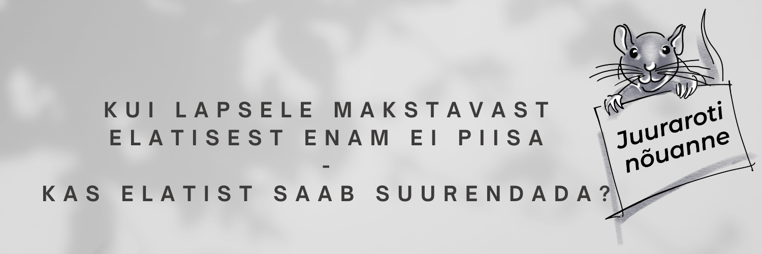 Kohtulahend on tehtud aastaid tagasi ja selle järgi maksab teine vanem lapsele iga kuu elatist. Vahepeal on aga laps lasteaiast kooli jõudnud või algkoolilapses